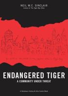 Endangered Tiger: A Community Under Threat 1898317097 Book Cover