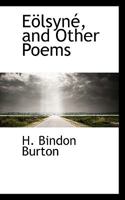 Eölsyné, and Other Poems 0526937548 Book Cover
