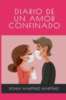 Diario de un amor confinado B09R2WRNV6 Book Cover