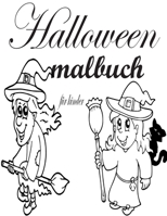 Halloween Malbuch für Kinder: Alter ab 4 Jahren Geschenkidee für Kinder , Mädchen , Jungen, Teenager . Kürbisse, Schädel, Hexen, Spukhäuser, Zauberer Geist (Band 5) B08GLSVWBX Book Cover