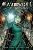 Muirwood: The Lost Abbey: The Graphic Novel 1503948528 Book Cover