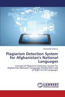 Plagiarism Detection System for Afghanistan's National Languages 3659686875 Book Cover