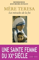 Mere Teresa: Les Miracles de la Foi 2846121338 Book Cover