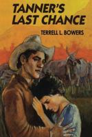 Tanners Last Chance (Avalon Westerns) 1477836209 Book Cover