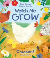 Watch Me Grow: Chickens (Library Edition) 183874097X Book Cover