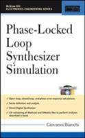 Phase-Locked Loop Synthesizer Simulation (McGraw-Hill Electronic Engineering) 0071453717 Book Cover