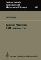 Topics in Structural VAR Econometrics (Lecture Notes in Economics and Mathematical Systems) 3540552626 Book Cover
