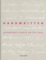 Handwritten: Remarkable People on the Page 1851245952 Book Cover