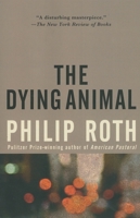 The Dying Animal 037571412X Book Cover