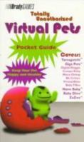 VIRTUAL PETS (Bradygames Strategy Guide) 1566867681 Book Cover