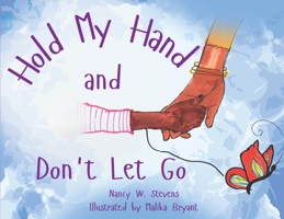 Hold My Hand and Don't Let Go 1971999075 Book Cover