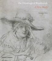 The Drawings of Rembrandt: A New Study 0500238677 Book Cover