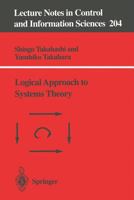 Logical Approach To Systems Theory 354019956X Book Cover