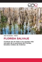 Florida Salvaje (Spanish Edition) 6136494574 Book Cover