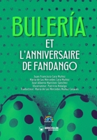 Bulería et l'anniversaire de Fandango B0CGL2SNLK Book Cover