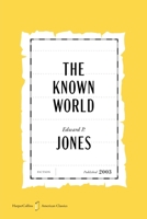 Known World American Classics Edition : A Novel 0063482290 Book Cover