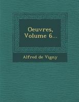 Oeuvres, Volume 6... 1246450046 Book Cover
