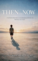 Then and Now B0H6J3G1XP Book Cover