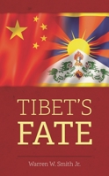 Tibet's Fate 1538173980 Book Cover
