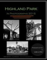Highland Park in Photographs 2015 1512227374 Book Cover