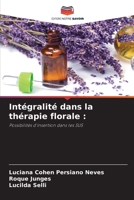 Intégralité dans la thérapie florale :: Possibilités d'insertion dans les SUS 620611998X Book Cover