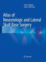 Atlas of Neurotologic and Lateral Skull Base Surgery 3662501392 Book Cover