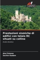 Prestazioni sismiche di edifici con telaio RC situati su colline 6204107615 Book Cover