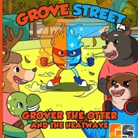 GROVER THE OTTER AND THE HEATWAVE B0CDFQ8DXP Book Cover