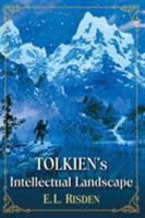 Tolkien’s Intellectual Landscape 078649865X Book Cover