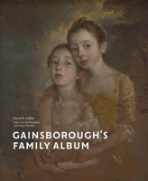 Gainsborough's Family Album 1855147904 Book Cover