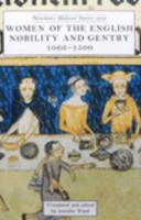 Women of the English Nobility and Gentry 1066-1500 (Manchester Medieval Sources) 0719041147 Book Cover