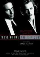 Trust No One (The Official Guide to the X-Files, #2) 0061053538 Book Cover
