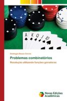 Problemas combinatórios: Resolução utilizando funções geradoras 6202176954 Book Cover