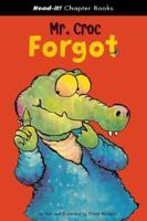 Mr. Croc Forgot 0713650486 Book Cover