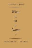 What is in a Name?: An Inquiry into the Semantics and Pragmatics of Proper Names 9401504520 Book Cover