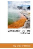 Quotations in the New Testament 1371274703 Book Cover