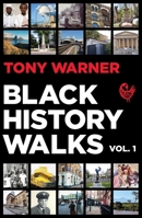 Black History Walks (Twenty in 2020) 1913090264 Book Cover