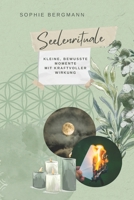 Seelenrituale: Kleine bewusste Momente mit kraftvoller Wirkung (German Edition) B0GPDWYYC3 Book Cover
