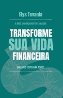 Transforme sua vida financeira: A base do orçamento familiar B08TZ3HDTR Book Cover