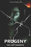 Progeny - The Last Sacrifice (The Fourfold Legacy) B0FSJ59PG6 Book Cover