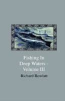 Fishing in Deep Waters. [A novel.] VOL. III 1240901232 Book Cover