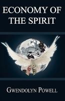 Economy of the Spirit 061536800X Book Cover