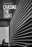 Chasing the light 1691873012 Book Cover