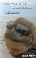 From Wonderland to Cancerland 1425173020 Book Cover