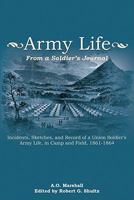 Army Life: From a Soldier's Journal 1557289174 Book Cover