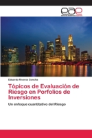 Topicos de Evaluacion de Riesgo En Porfolios de Inversiones 3659078328 Book Cover