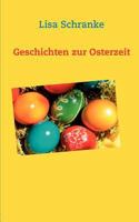 Geschichten zur Osterzeit 384235455X Book Cover