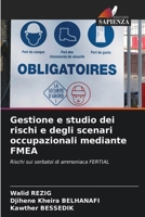 Gestione e studio dei rischi e degli scenari occupazionali mediante FMEA (Italian Edition) 6208901715 Book Cover