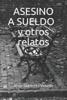 Asesino a sueldo y otros relatos B08NMBKSVN Book Cover