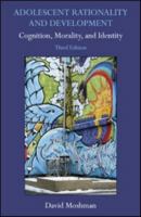 Adolescent Psychological Development: Rationality, Morality, and Identity 0805848290 Book Cover